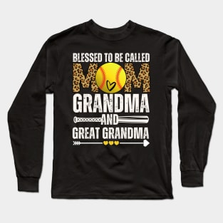 Blessed To Be Called Mom Grandma Great Grandma Softball Long Sleeve T-Shirt